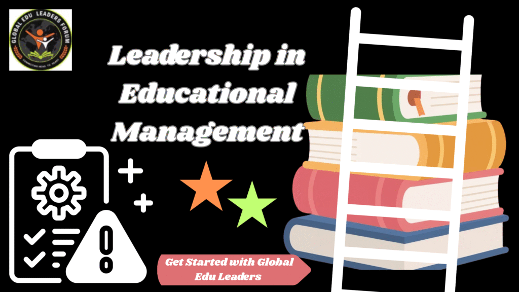 Leadership in Educational Management